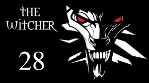 The Witcher / Ведьмак - Знакомство с банкиром Вивальди - Прохождение игры [#28] | PC (2016 г.)
