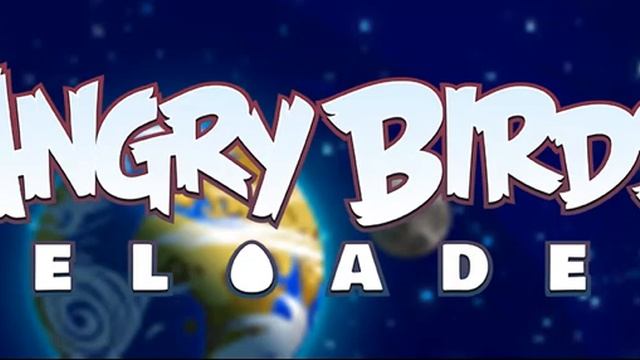 Angry Birds Reloaded Music- Space Hogs смотреть онлайн