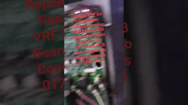 General VRF ac pcb repair Circuit repair Bangladesh ac pcb repair 01747474771all brand ac error cod смотреть онлайн