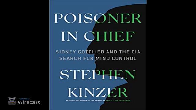 Stephen Kinzer Interview - Poisoner In Chief смотреть онлайн
