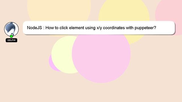 NodeJS : How to click element using x/y coordinates with puppeteer? смотреть онлайн