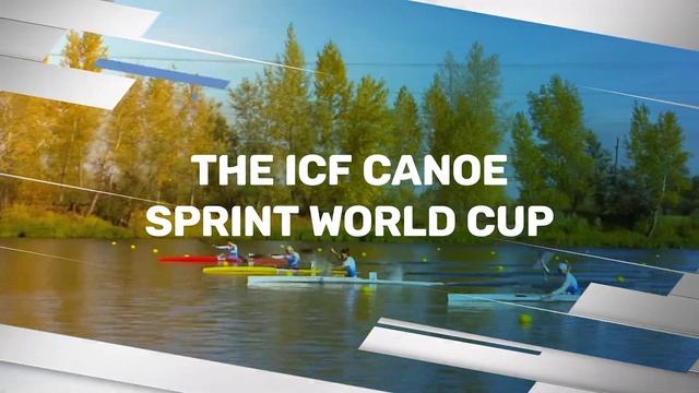 The ICF canoe sprint World Cup смотреть онлайн