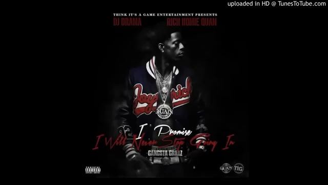Rich Homie Quan-Get The Fuck Out My Face смотреть онлайн