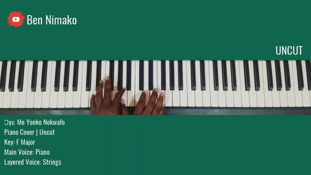 Ɔyε Me Yonko Nokwarefo | Piano Cover | F Major смотреть онлайн