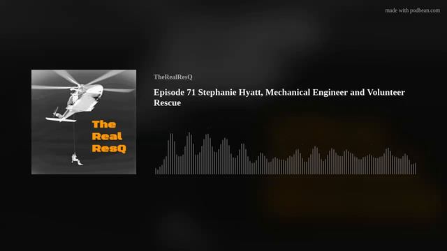 Episode 71 Stephanie Hyatt, Mechanical Engineer and Volunteer Rescue смотреть онлайн