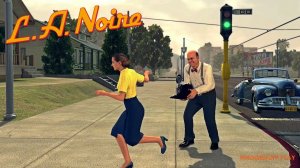 Прохождение L.A. Noire  — Часть 3.