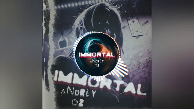 Andrey Oz - Immortal.mp4