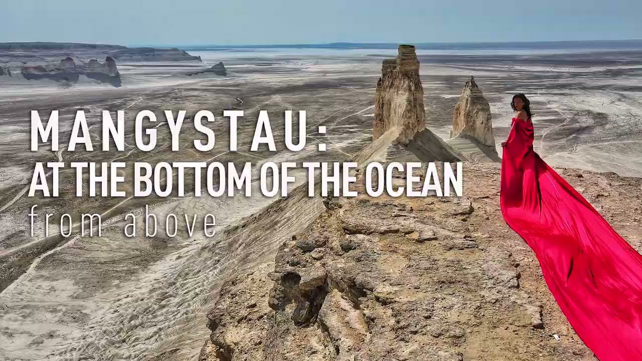 MANGYSTAU: AT THE BOTTOM OF THE OCEAN смотреть онлайн