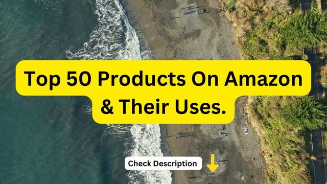 Top 50 Products On Amazon & Their Uses in 2023 | Part - 1 смотреть онлайн