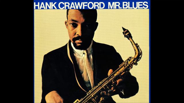 Hank Crawford - Route 66 смотреть онлайн