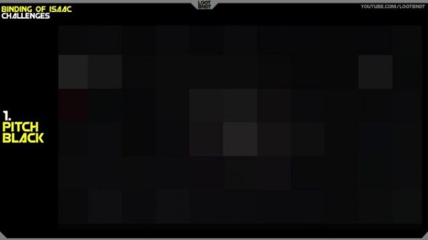 Binding of Isaac Challenges [Pitch Black]