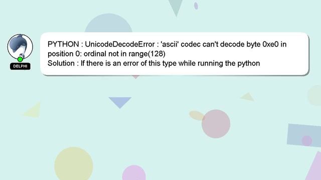 PYTHON : UnicodeDecodeError : 'ascii' codec can't decode byte 0xe0 in position 0: ordinal not in ra смотреть онлайн