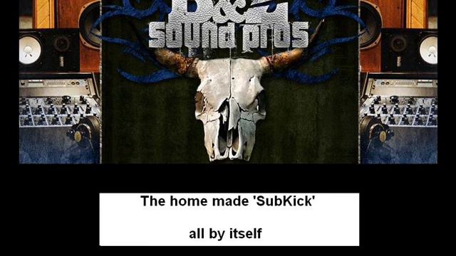 Home Made 'SubKick' Test II (as a bass amp mic) смотреть онлайн