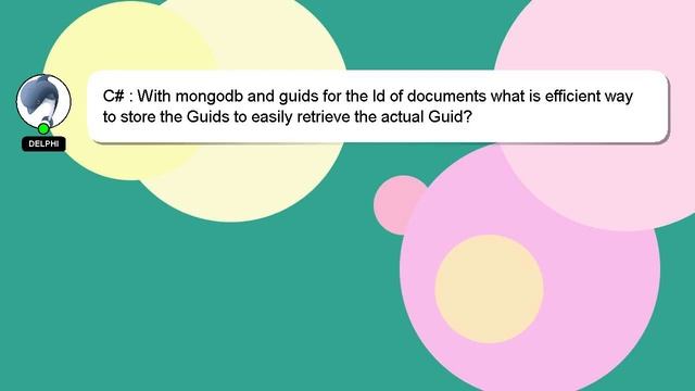 C# : With mongodb and guids for the Id of documents what is efficient way to store the Guids to eas смотреть онлайн
