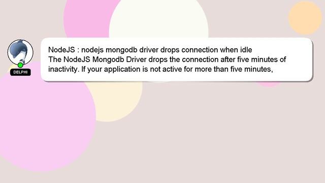 NodeJS : nodejs mongodb driver drops connection when idle смотреть онлайн