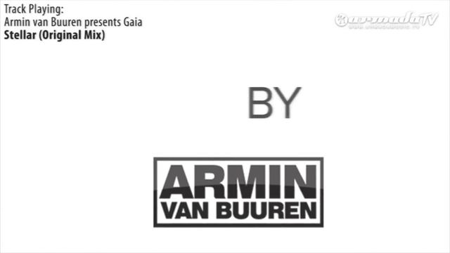 ASOT 529: Armin van Buuren presents Gaia - Stellar (Original Mix) смотреть онлайн