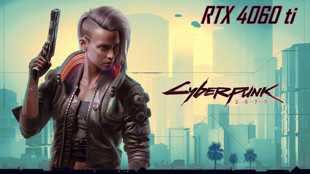 RTX 4060 Ti + Ryzen 5 7500f Cyberpunk 2077  2560x1440