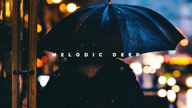Chill Melodic House Mix - Best Of Ben Bohmer, Lane 8, Yotto