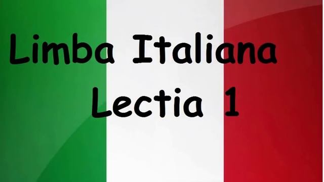 Limba Italiana pentru incepatori - Lectia 1 смотреть онлайн