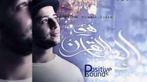 Huwa Al Quran. Maher Zain
