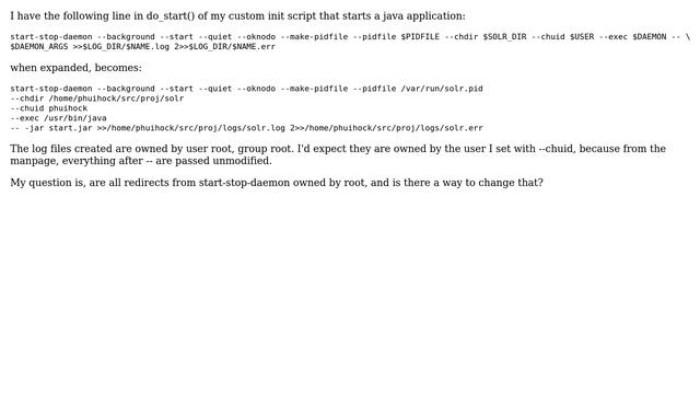 Setting the owner of the file created by start-stop-daemon output redirection смотреть онлайн