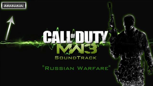 Call Of Duty: MW3 - Soundtrack - Russian Warfare смотреть онлайн