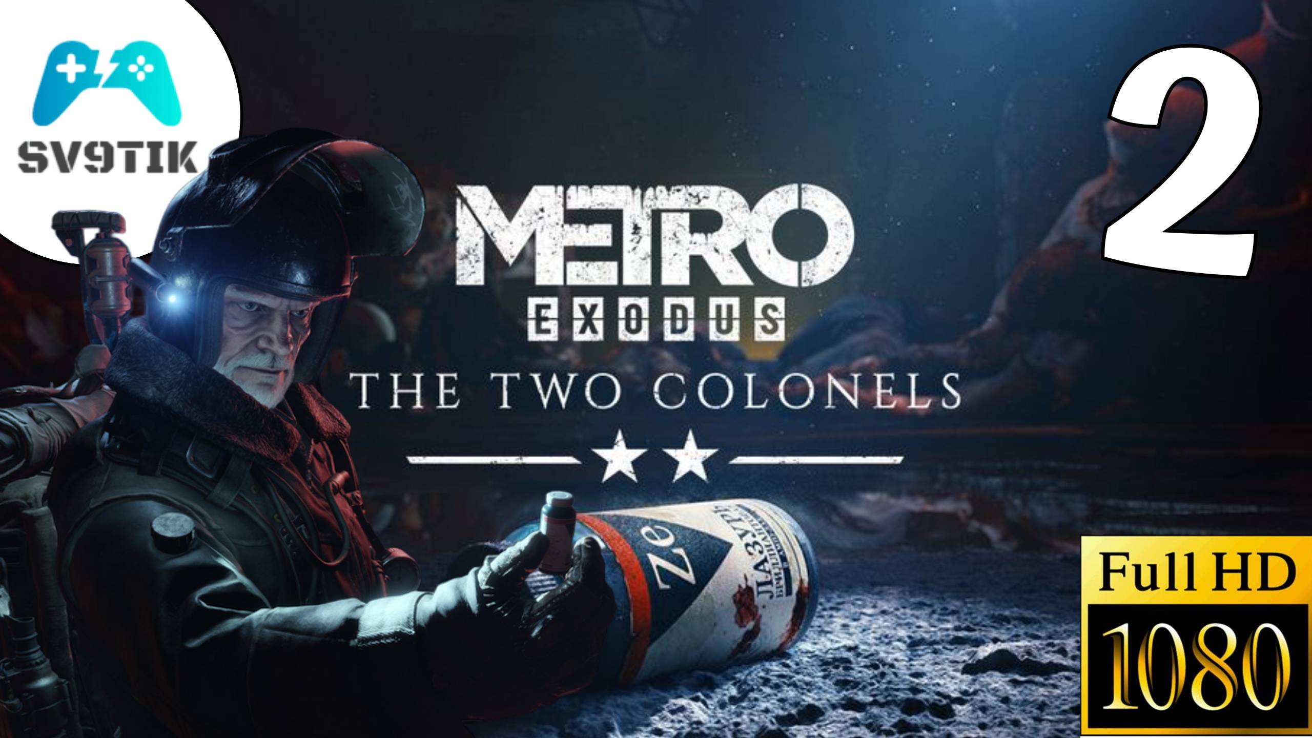 METRO EXODUS DLC THE TWO COLONELS - ДВА ПОЛКОВНИКА ➤ ПРОХОЖДЕНИЕ #2 ФИНАЛ смотреть онлайн