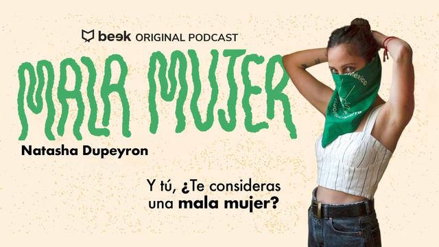 "Mala mujer" por Natasha Dupeyron | Episodio #1: Odio el feminismo | Beek смотреть онлайн