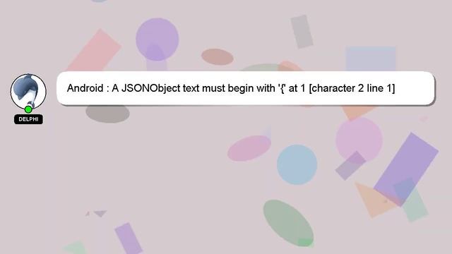 Android : A JSONObject text must begin with '{' at 1 [character 2 line 1] with '{' error смотреть онлайн