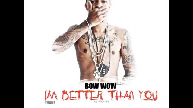 BOW WOW I LOVE PUSSY [IM BETTER THAN YOU MIXTAPE] смотреть онлайн
