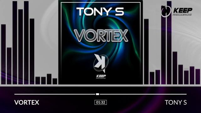 Tony S - Vortex смотреть онлайн