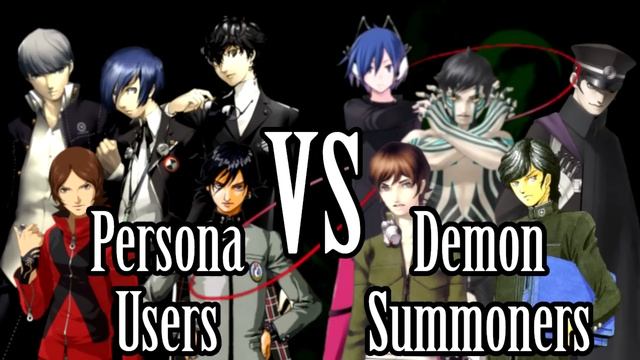 Persona Users vs. Demon Summoners (ft. Fither) смотреть онлайн