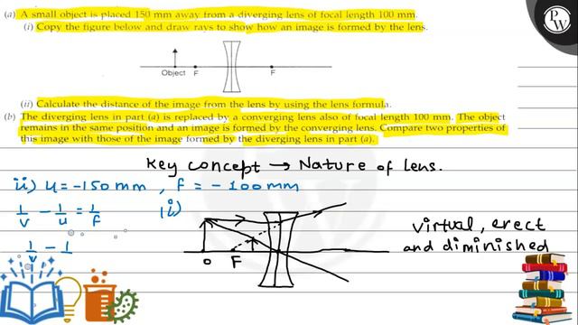 (a) A small object is placed 150  mm away from a diverging lens of focal length 100  mm.(i) Copy .. смотреть онлайн