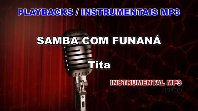 ♬ Playback / Instrumental Mp3 - SAMBA COM FUNANÁ - Tita смотреть онлайн