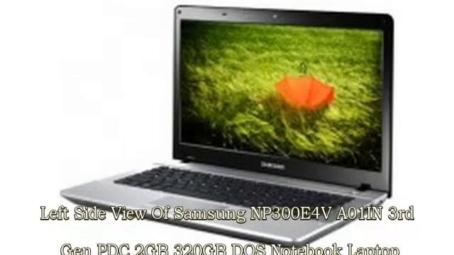 Samsung NP300E4V-A01IN 3rd Gen PDC/ 2GB/ 320GB/ DOS Notebook Laptop смотреть онлайн