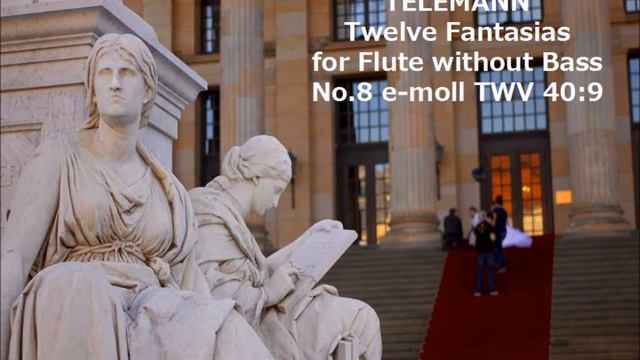 Georg Philipp Telemann Fantasia 8 e-moll TWV 40:9 смотреть онлайн