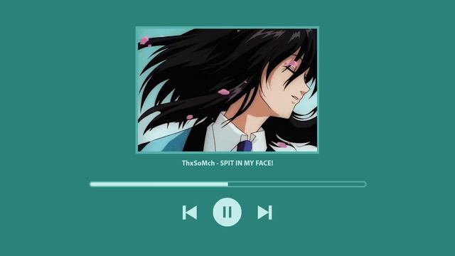 ThxSoMch - SPIT IN MY FACE! _ Slowed Reverb смотреть онлайн