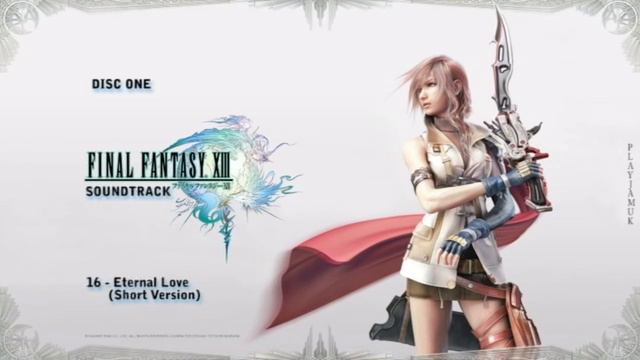 Final Fantasy 13 Soundtrack [Disc One] - 16 - Eternal Love (Short Version) смотреть онлайн
