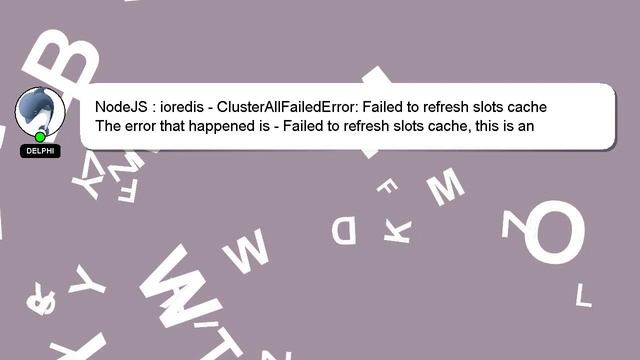 NodeJS : ioredis - ClusterAllFailedError: Failed to refresh slots cache смотреть онлайн