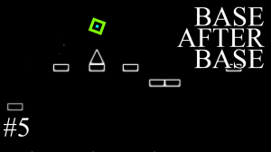 Geometry Dash - Base After Base "#5"