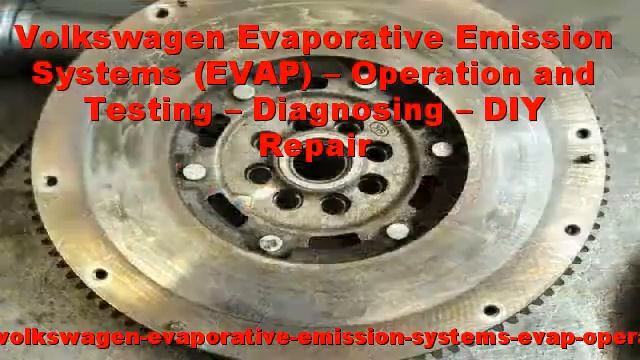 Volkswagen Evaporative Emission Systems (EVAP) – Operation and Testing – Diagnosing – DIY... смотреть онлайн