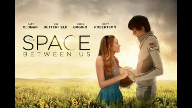 Ocean - The Space Between Us (Soundtrack) смотреть онлайн