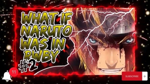 What if Naruto Was In RWBY | All Things Must Die | Part 2 смотреть онлайн