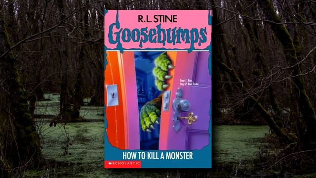 How to Kill a Monster - The Goosebumps Monthly смотреть онлайн