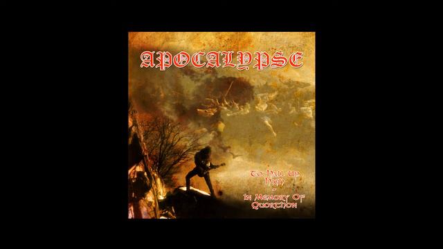 Apocalypse - Song To Hall Up High - Bathory Cover
