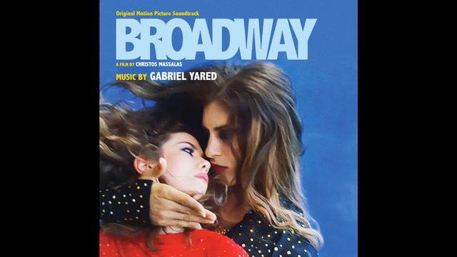 Broadway by Gabriel Yared смотреть онлайн