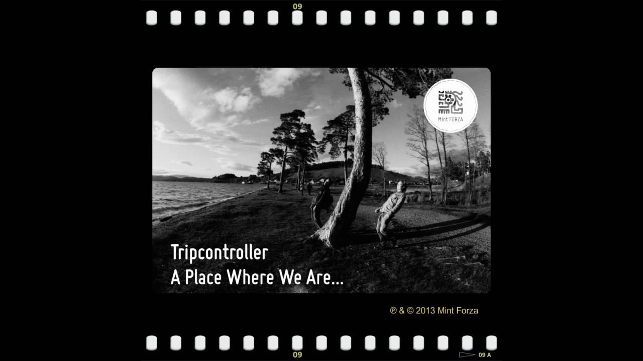 Tripcontroller - Trip To The Love Of All Your Life (Original)