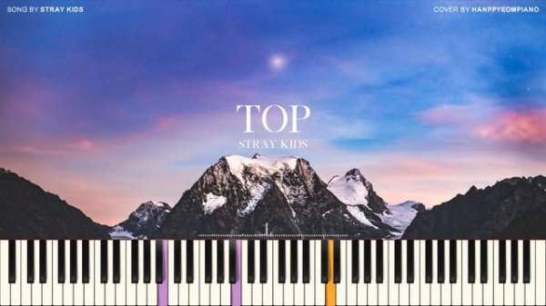 Stray Kids (스트레이 키즈) - TOP [PIANO COVER]