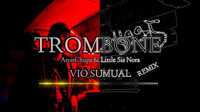 AronChupa - TROMBONE REMIX | ( VIOSUMUAL ) смотреть онлайн