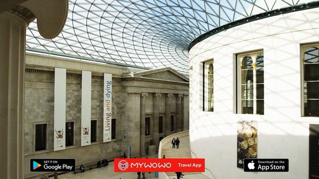 Британский Музей – Здание Коллекции – Лондон – Аудиогид – MyWoWo Travel App смотреть онлайн